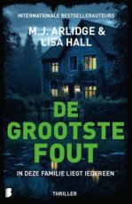 Arlidge, M.J. / Hall, Lisa - De grootste fout