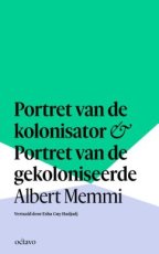 Memmi, Albert - Portret van de kolonisator & Portret van de gekoloniseerde