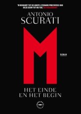 Scurati, Antonio - M. Het einde en het begin