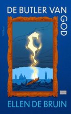 Bruin, Ellen de - De butler van God