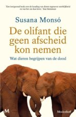 9789089683656 Monsó, Susana - De olifant die geen afscheid kon nemen