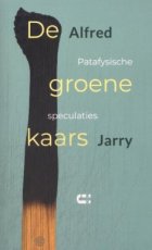 9789086843282 Jarry, Alfred - De groene kaars