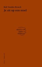 9789083616261 Vanden Broeck, Bob - Je zit op een stoel