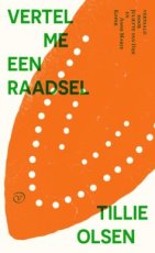 Olsen, Tillie - Vertel me een raadsel