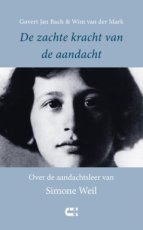 9789086843329 Bach, Govert Jan & Mark, Wim van der - De zachte kracht van de aandacht