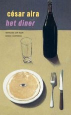 Aira, César - Het diner