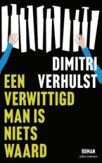 Verhulst, Dimitri - Een verwittigd man is niets waard
