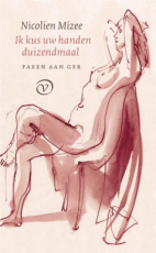 9789028264335 Mizee, Nicolien - Ik kus uw handen duizendmaal