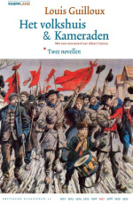 9789083306056 Guilloux, Louis - Het volkshuis | Kameraden