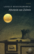 9789028454637 Krasznahorkai, László - Afscheid va Zsömle