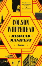 Whitehead, Colson - Misdaadmanifest