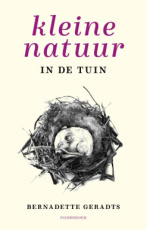 9789464715088 Geradts, Bernadette - Kleine natuur in de tuin