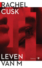 9789403141084 Cusk, Rachel - Leven van M
