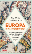 9789044552546 Garton Ash, Timothy - Europa in 7 1/2 hoofdstukken