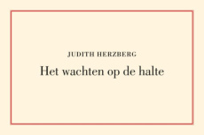 Herzberg, Judith - Het wachten op de halte