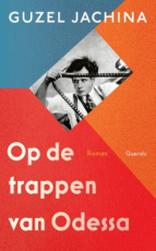 9789025319694 Jachina, Guzel - Op de trappen van Odessa