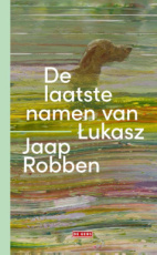 9789044552669 Robben, Jaap - De laatste namen van Lukasz