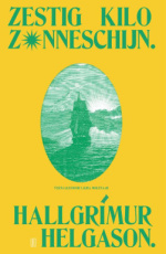 9789493537101 Helgason, Hallgrímur - Zestig kilo zonneschijn