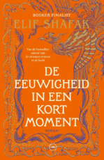 9789028454859 Shafak, Elif - De eeuwigheid in een kort moment