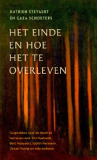 9789493486294 Steyaert, Katrien - Het einde en hoe het te overleven