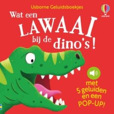 9781806070213 Wat een lawaai bij de dino's!