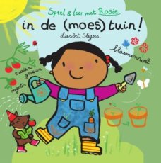 9789002287268 Slegers, Liesbet - Speel en leer met Rosie - In de (moes)tuin