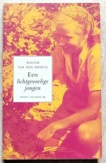 9789023470410 Broeck, Walter van den - Een lichtgevoelige jongen (T)
