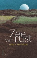 9789025472382 (T) St. John Mandel, Emily - Zee van rust (T)