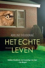 Dieudonné, Adeline - Het echte leven (T)