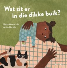 9789025777678 Westera, Bette - Wat zit er in die dikke buik?