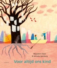 Visser, Marjolein - Voor altijd ons kind