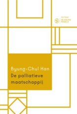 Han, Byung-Chul - De palliatieve maatschappij