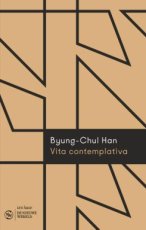 Han, Byung-Chul - Vita contemplativa