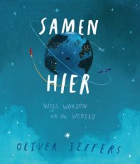 Jeffers, Oliver - Samen hier