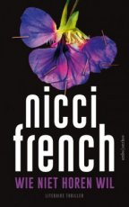 French, Nicci - Wie niet horen wil