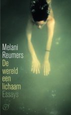 Reumers, Melani - De wereld een lichaam