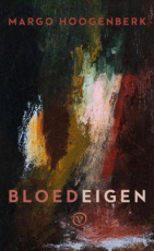 9789028264021 Hoogenberk, Margo - Bloedeigen