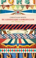 9789029547192 (T) Weijts, Christiaan - De goddelijke comedyclub (T)