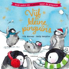 Murray, Lily & Surplice, Holly - Vijf kleine pinguïns