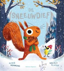 Hemming, Alice & Slater, Nicola - De sneeuwdief