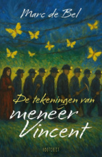 Bel, Marc de - De tekeningen van meneer Vincent