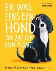 9789062226511 Bond, John - Er was eens een hond die zat op z'n kont