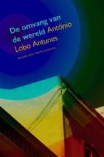 9789083402284 (T) Antunes, Antonío Lobo - De omvang van de wereld (T)