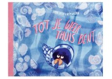 9789083530420 Luyten, Hanne  & Willemen, Noëmi - Tot je weer thuis bent