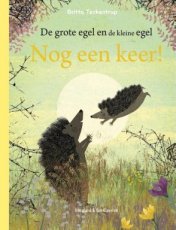 9789089674371 Teckentrup, Britta - De grote egel en de kleine egel - Nog een keer