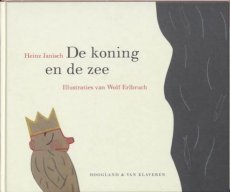 Janisch, Heinz - De koning en de zee