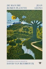 9789403136141 Giono, Jean - De man die bomen plantte