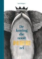 Slegers, Yoeri - De koning die nooit nee zei