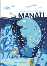 Veroustraete, Sari & Holvoet, Hanne - Manati