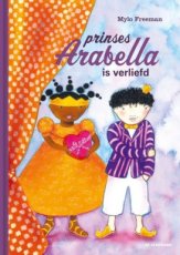 9789462918672 Freeman, Mylo - Prinses Arabella is verliefd